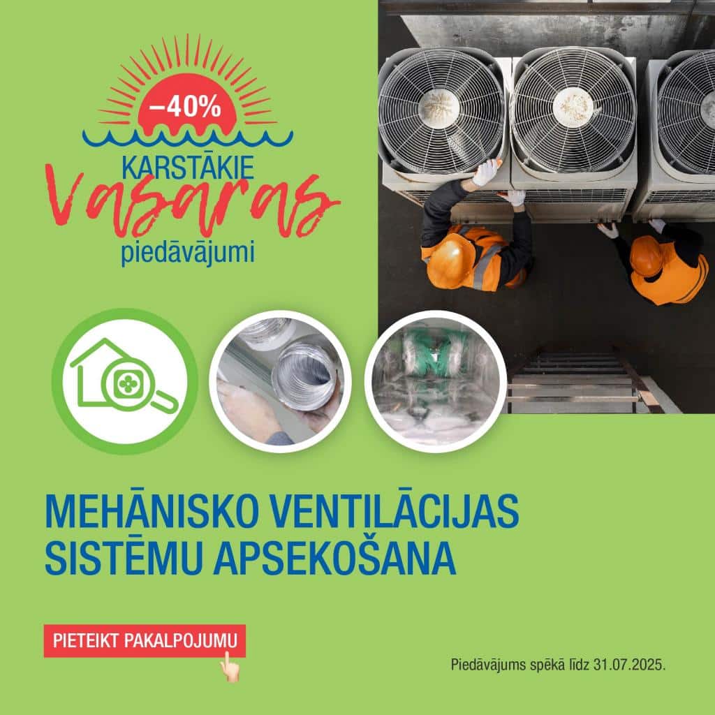 Karstākie vasaras piedāvājumi Mehānisko ventilācijas sistēmu apsekošana FN-SERVISS