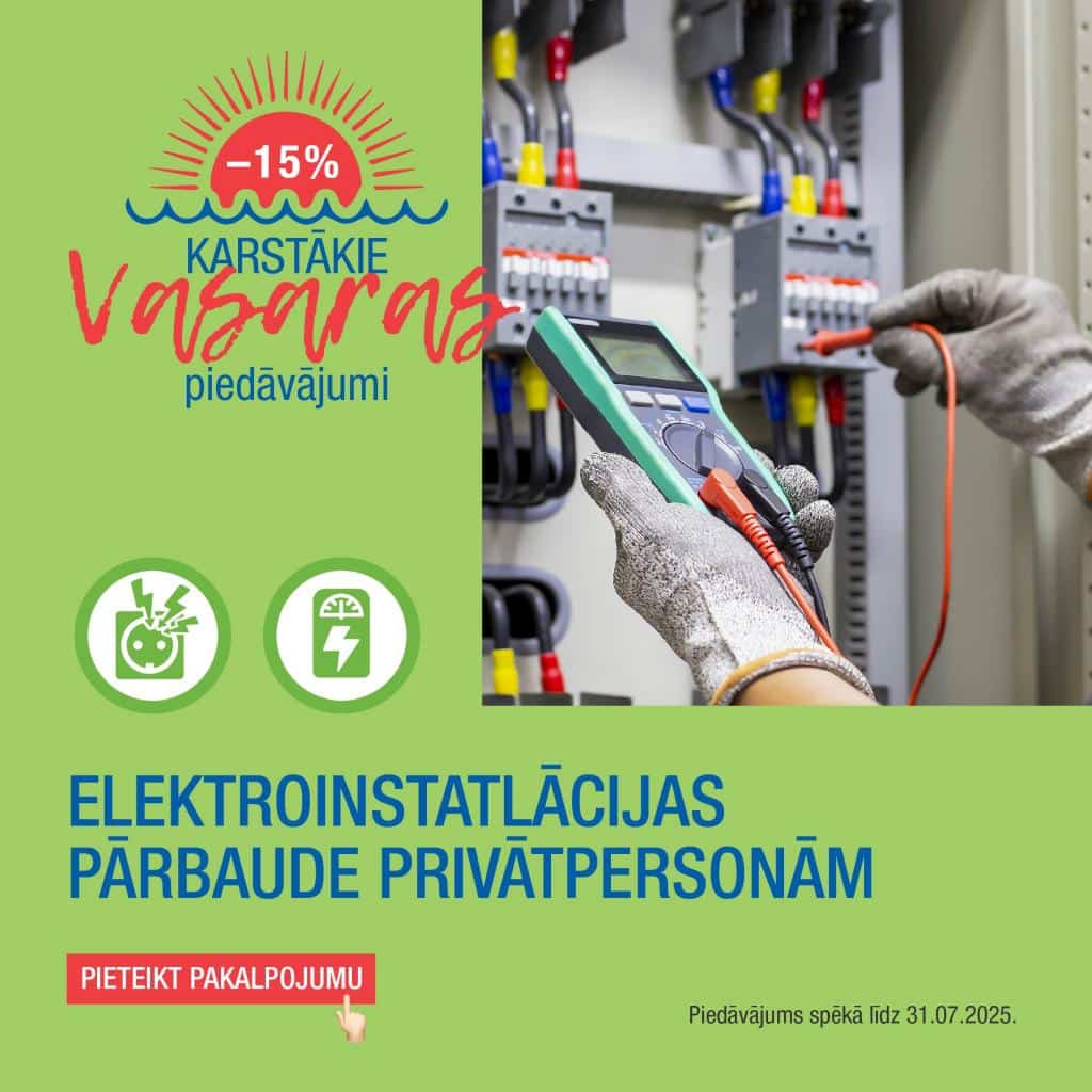 Karstākie vasaras piedāvājumi Elektroinstalācijas pārbaude FN-SERVISS