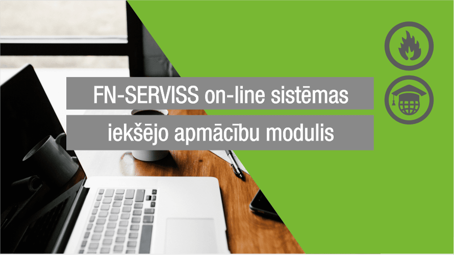 FN-SERVISS on-line sistēmas Iekšējo apmācību modulis